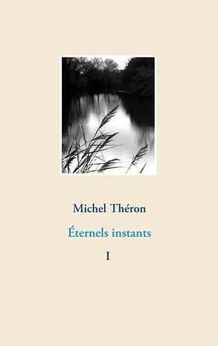 Emprunter Eternels instants livre