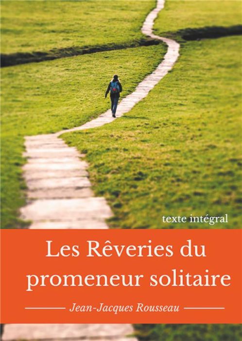 Emprunter Les rêveries du promeneur solitaire livre