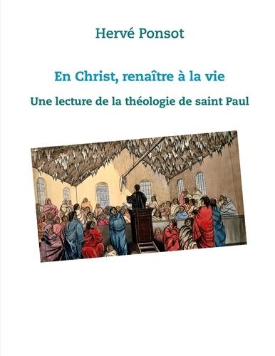 Emprunter En Christ, renaître à la vie. Une lecture de la théologie de saint Paul livre