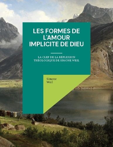 Emprunter Les Formes de l'amour implicite de Dieu livre