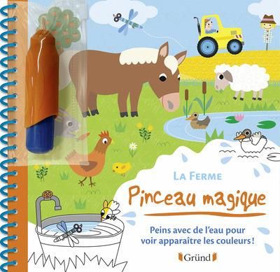 Emprunter La ferme. Peins avec de l'eau pour voir apparaitre les couleurs ! Avec un pinceau livre