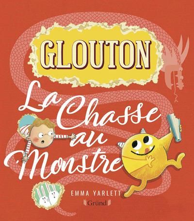 Emprunter Glouton : La Chasse au monstre livre