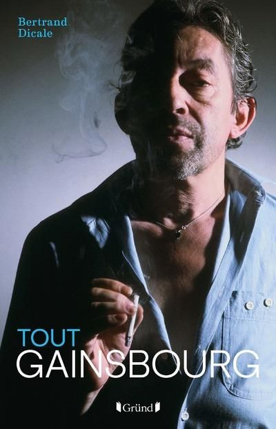 Emprunter Tout Gainsbourg livre