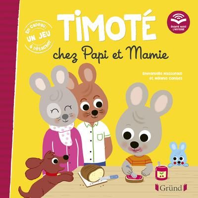 Emprunter Timoté : Timoté chez Papi et Mamie livre