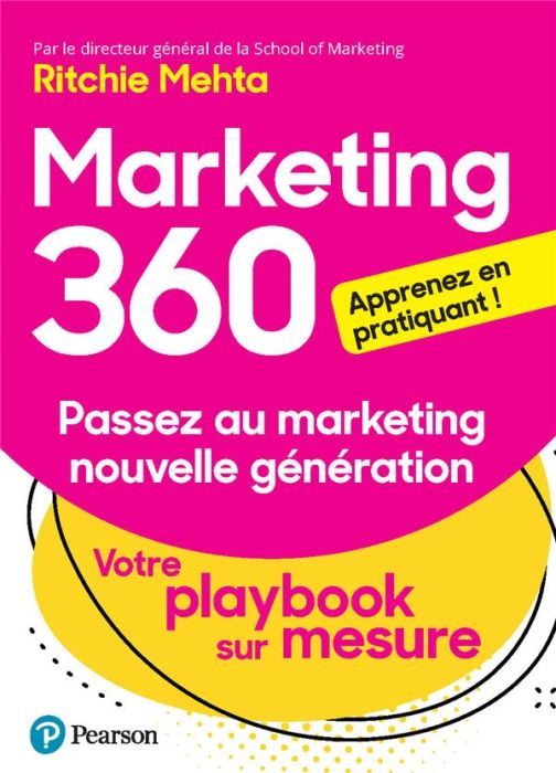 Emprunter Marketing 360. Passez au marketing nouvelle génération : votre playbook sur mesure livre