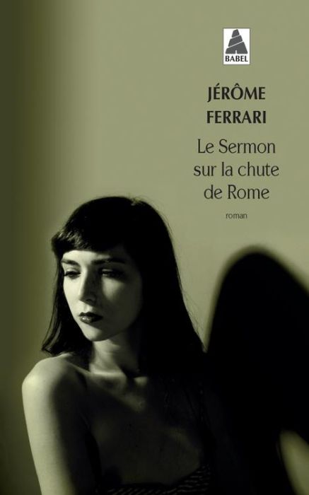 Emprunter Le sermon sur la chute de Rome livre