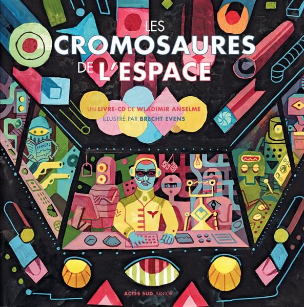 Emprunter Les cromosaures de l'espace. Avec 1 CD audio livre