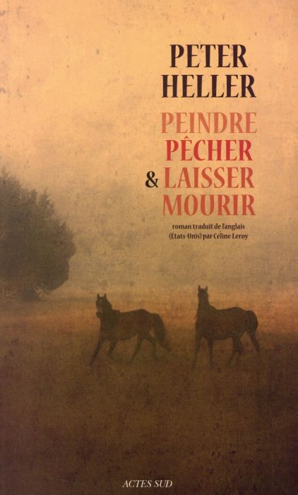 Emprunter Peindre, pêcher et laisser mourir livre