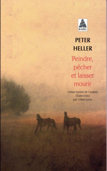 Emprunter Peindre, pêcher et laisser mourir livre