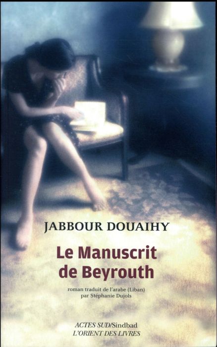 Emprunter Le manuscrit de Beyrouth livre