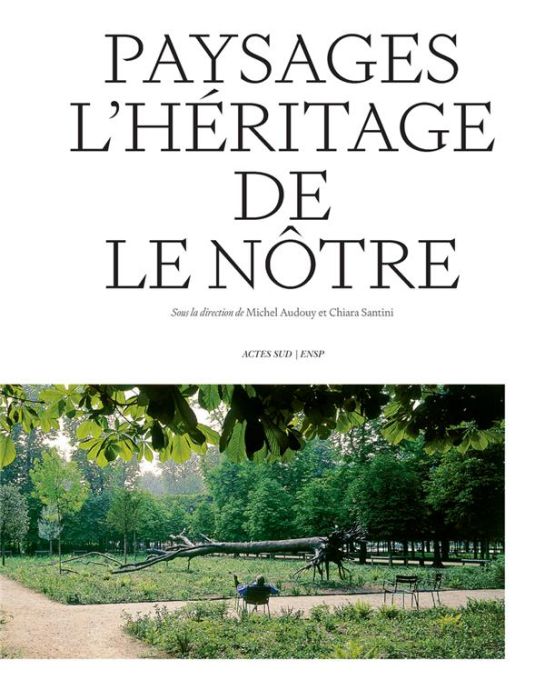 Emprunter Paysages. L'héritage de Le Nôtre livre