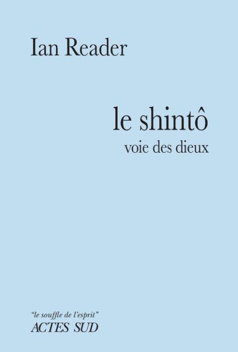 Emprunter Le Shintô. Voie des dieux livre