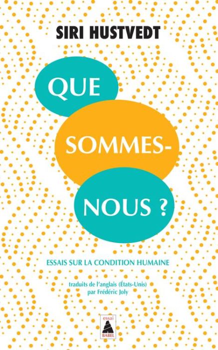 Emprunter Que sommes-nous? Essais sur la condition humaine livre