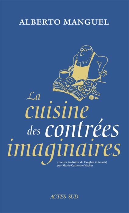 Emprunter La cuisine des contrées imaginaires livre