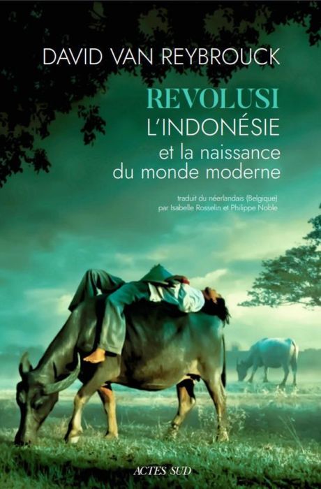 Emprunter Revolusi. L‘Indonésie et la naissance du monde moderne livre