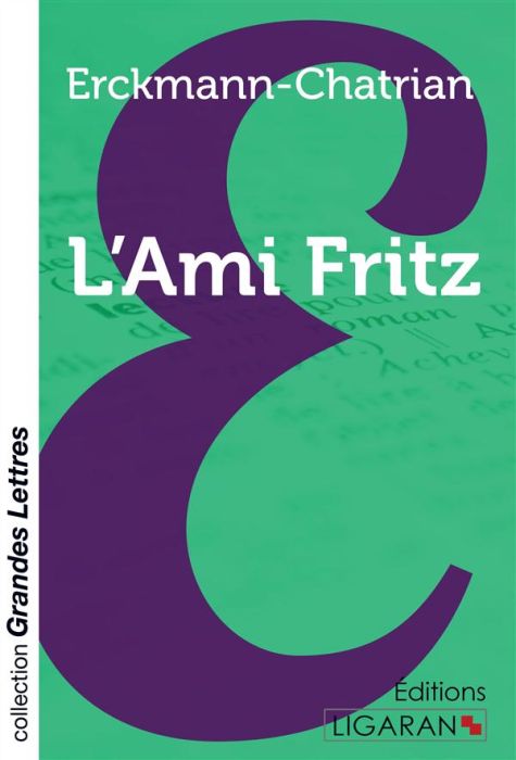 Emprunter L'ami Fritz [EDITION EN GROS CARACTERES livre