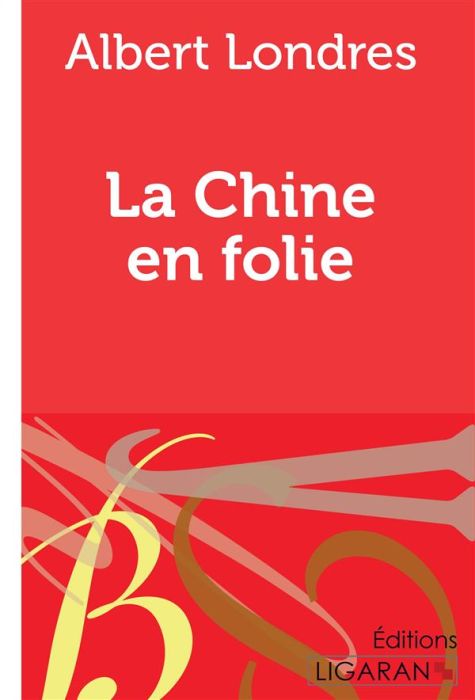 Emprunter La Chine en folie livre