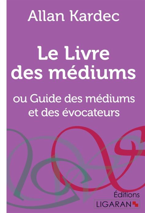 Emprunter Le livre des médiums. Ou Guide des médiums et des évocateurs livre