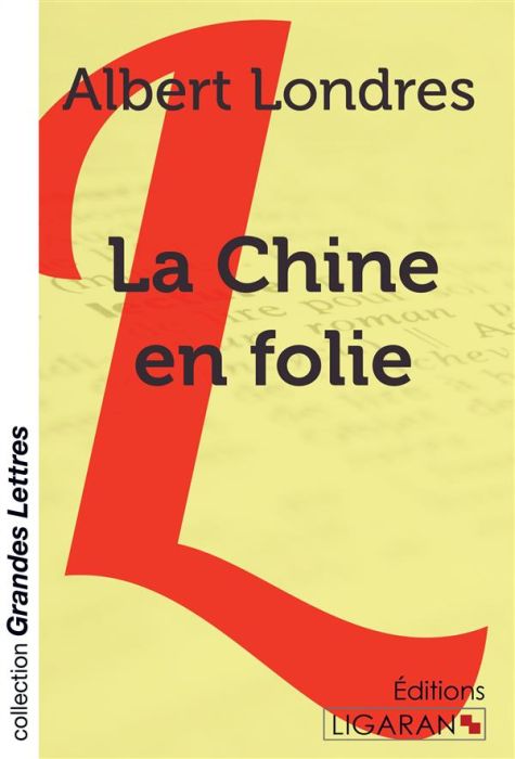 Emprunter La Chine en folie [EDITION EN GROS CARACTERES livre