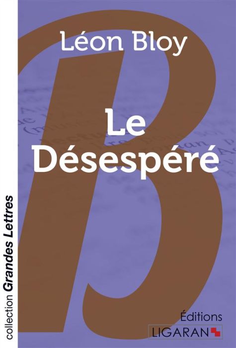 Emprunter Le désespéré [EDITION EN GROS CARACTERES livre