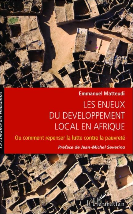 Emprunter Les enjeux du développement local en Afrique. Ou comment repenser la lutte contre la pauvreté livre