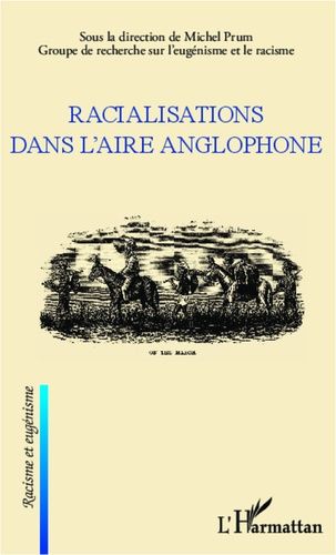 Emprunter Racialisations dans l'aire anglophone livre