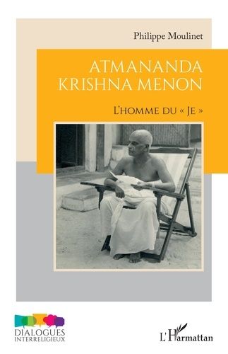 Emprunter Atmananda Krishna Menon. L’homme du « Je » livre