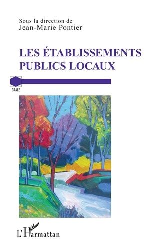 Emprunter Les établissements publics locaux livre