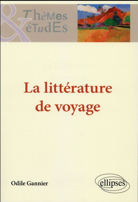 Emprunter La littérature de voyage livre