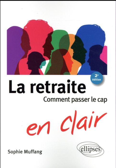 Emprunter La retraite ? Pas si simple ! Comment passer le cap, 2e édition livre