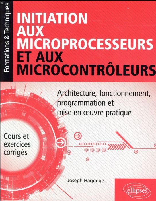 Emprunter Initiation aux microprocesseurs et aux microcontrôleurs livre