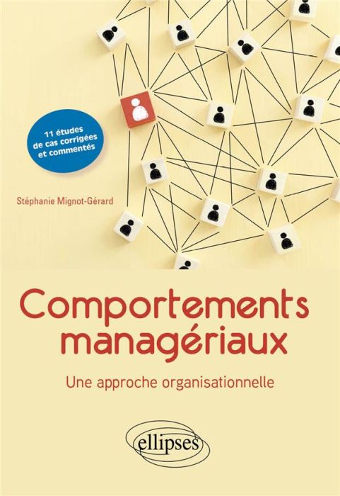 Emprunter Comportements managériaux. Une approche organisationnelle. 11 études de cas commentées et corrigées livre