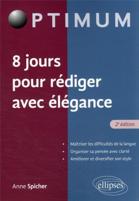 Emprunter 8 jours pour rédiger avec élégance livre