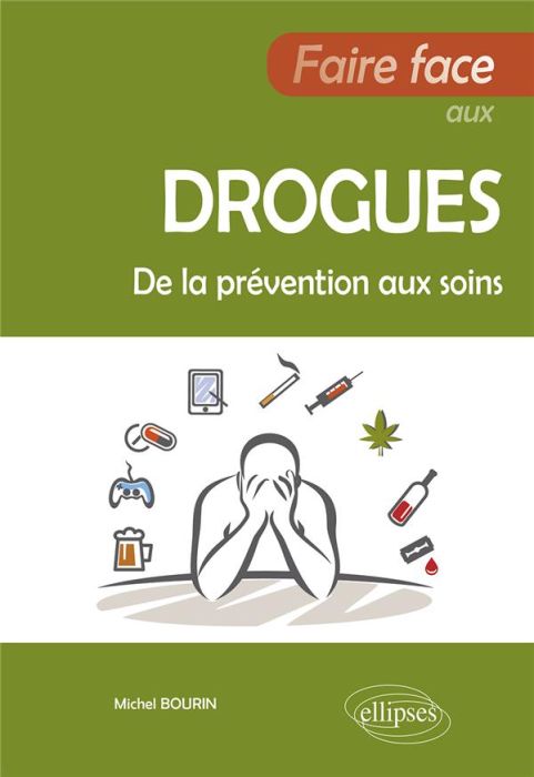 Emprunter Faire face aux drogues. De la prévention aux soins livre