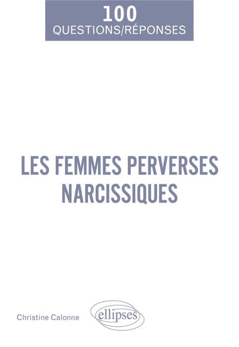 Emprunter Les femmes perverses narcissiques livre