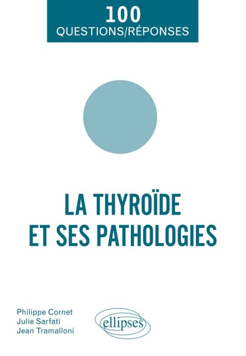 Emprunter La thyroïde et ses pathologies livre