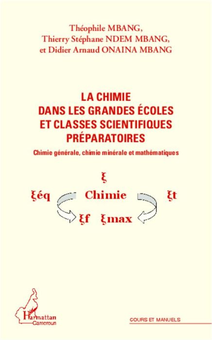 Emprunter La chimie dans les grandes écoles et classes scientifiques préparatoires. Chimie générale, chimie mi livre