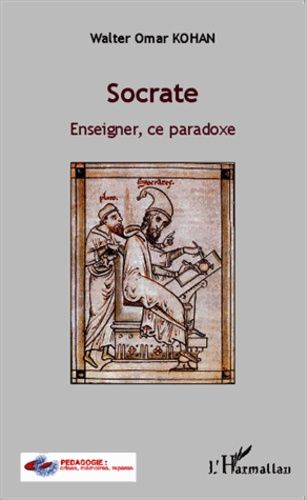 Emprunter Socrate. Enseigner, ce paradoxe livre