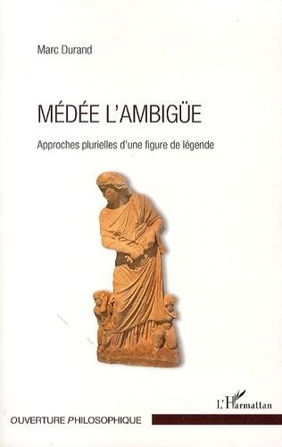 Emprunter Médée l'ambigüe. Approches plurielles d'une figure de légende livre