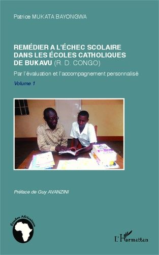 Emprunter Remédier à l'échec scolaire dans les écoles catholiques de Bukavu (RD Congo). Par l'évaluation et l' livre