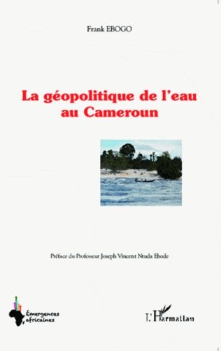 Emprunter La géopolitique de l'eau au Cameroun livre