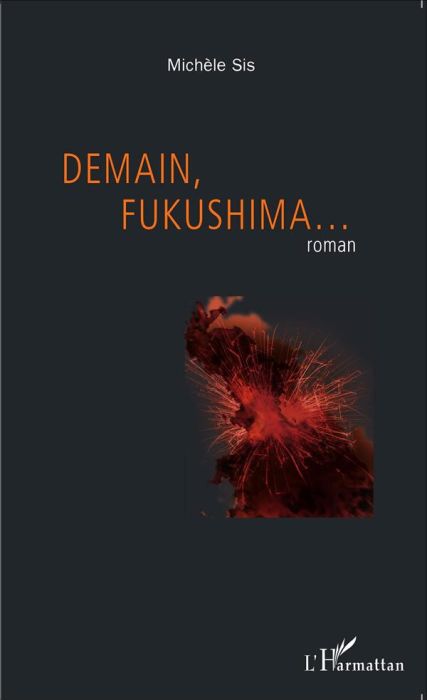 Emprunter Demain, Fukushima... livre