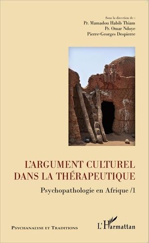 Emprunter Psychopathologie en Afrique. Tome 1, L'argument culturel dans la thérapeutique livre