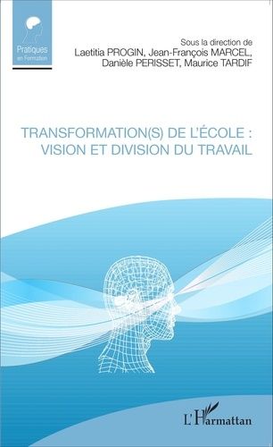 Emprunter Transformation(s) de l'école : vision et division du travail livre