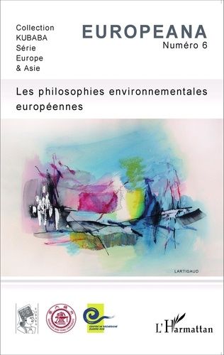 Emprunter Europeana N° 6 : Les philosophies environnementales européennes livre