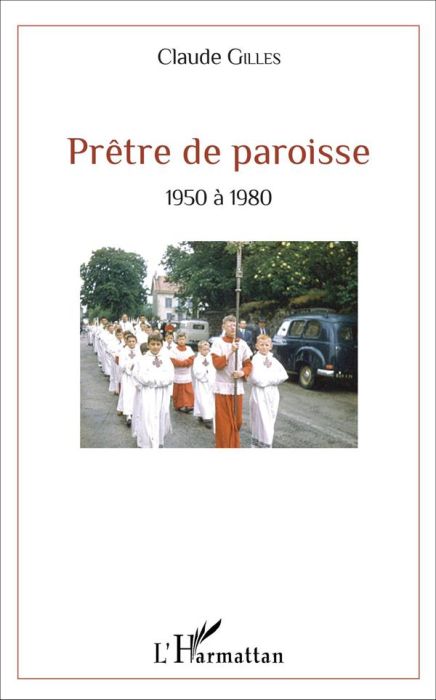 Emprunter Prêtre de paroisse. 1950 à 1980 livre