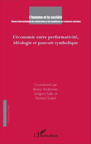 Emprunter L'Homme et la Société N° 197, 2015/3 : L'économie entre performativité, idéologie et pouvoir symboli livre