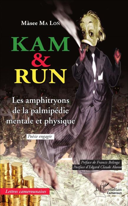 Emprunter Kam & Run. Les amphitryons de la palmipédie mentale et physique livre