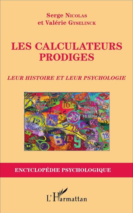 Emprunter Les calculateurs prodiges. Leur histoire et leur psychologie livre