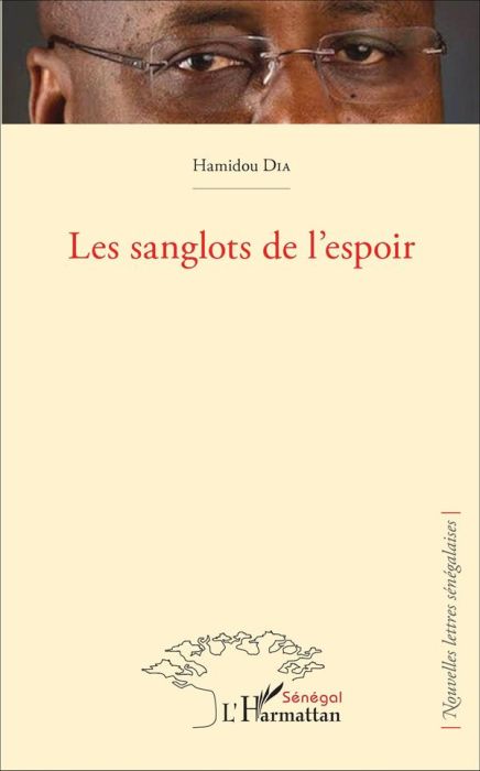 Emprunter Les sanglots de l'espoir livre